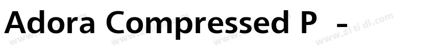 Adora Compressed PRO字体转换